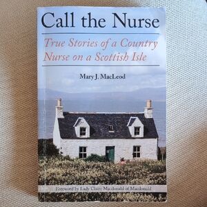 Call the Nurse Book by Mary J. MacLeod